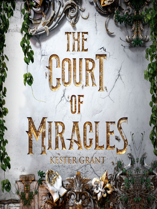 Title details for The Court of Miracles by Kester Grant - Available